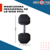 Par de mancuernas hexagonales 50 libras Wod Pro,Par de mancuernas hexagonales 50 libras Wod Pro
