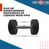 Par de mancuernas redondas 25 Libras Wod Pro,Par de mancuernas redondas 25 Libras Wod Pro
