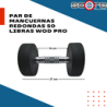 Par de mancuernas redondas 50 Libras Wod Pro,Par de mancuernas redondas 50 Libras Wod Pro