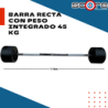Barra recta con peso integrado 45 kg,Barra recta con peso integrado 45 kg